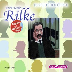 Dichterköpfe. Rainer Maria Rilke von Braun,  Peter, Clausnitzer,  Claus Dieter, Furhmann,  Romanus, Gawlich,  Cathlen, Hahn,  Bernt, Lieck,  Peter, Mika,  Rudi, Ptok,  Friedhelm, Rassmus,  Jens, Richter,  Jutta