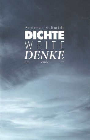 DichteWeiteDenke von Schmidt,  Andreas