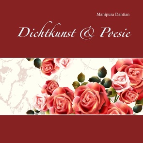 Dichtkunst & Poesie von Dantian,  Manipura