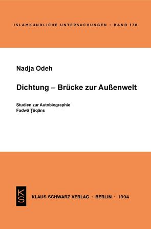 Dichtung – Brücke zur Außenwelt von Odeh,  Nadja