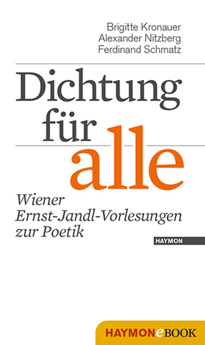 Dichtung für alle von Eder,  Thomas, Kronauer,  Brigitte, Neumann,  Kurt, Nitzberg,  Alexander, Schmatz,  Ferdinand