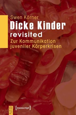 Dicke Kinder – revisited von Körner,  Swen