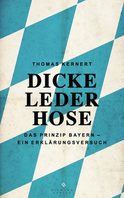 Dicke Lederhose von Kernert,  Thomas