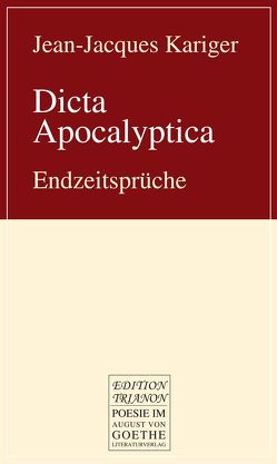 Dicta Apocalyptica von Kariger,  Jean-Jacques