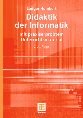 Didaktik der Informatik von Humbert,  Ludger