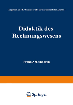 Didaktik des Rechnungswesens von Frank,  Achtenhagen