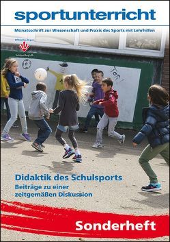 Didaktik des Schulsports von Holzweg,  Martin, Stibbe,  Günter