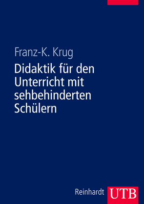 Didaktik für den Unterricht mit sehbehinderten Schülern