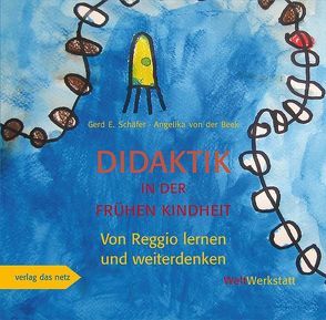 Didaktik in der frühen Kindheit von Beek,  Angelika von der, Schäfer,  G E