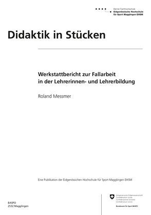 Didaktik in Stücken von Messmer,  Roland