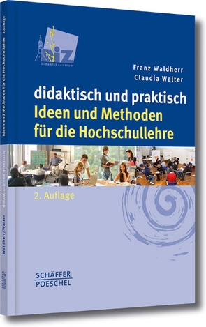 didaktisch und praktisch von Waldherr,  Franz, Walter,  Claudia