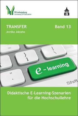 Didaktische E-Learning-Szenarien für die Hochschullehre von Jokiaho,  Annika