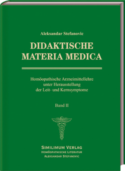 DIDAKTISCHE MATERIA MEDICA Band II von Stefanovic,  Aleksandar