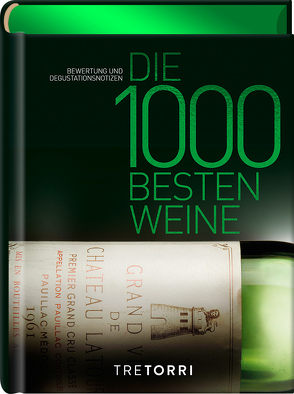 Die 1000 besten Weine von Frenzel,  Ralf