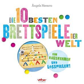 Die 10 besten Brettspiele der Welt von Navarro,  Àngels, Siegle,  Ina