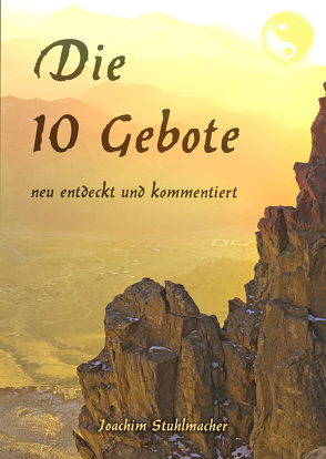 Die 10 Gebote von Stuhlmacher,  Joachim