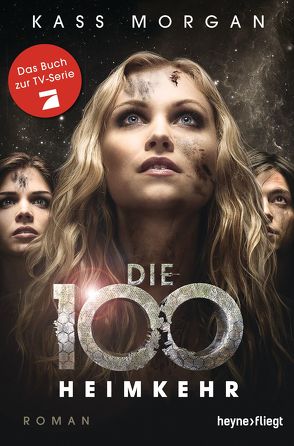 Die 100 – Heimkehr von Morgan,  Kass, Pfingstl,  Michael