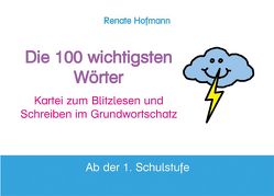 Die 100 wichtigsten Wörter von Hofmann,  Renate