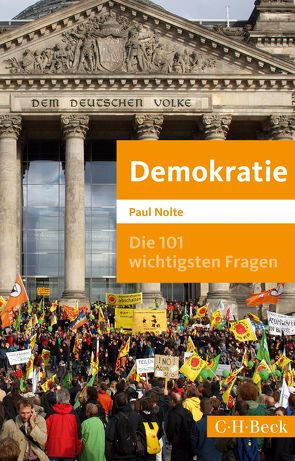 Die 101 wichtigsten Fragen: Demokratie von Nolte,  Paul