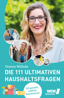 Die 111 ultimativen Haushaltsfragen von von Drathen,  Stefanie, Willicks,  Yvonne