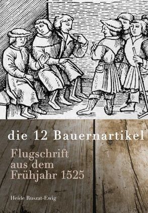 Die 12 Bauernartikel von Ruszat-Ewig,  Heide