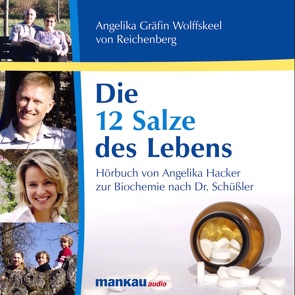 Die 12 Salze des Lebens von Hacker,  Angelika, Klitzing,  Fabian von, Krenkler,  Ulrich, Simon,  Kathrin, Wolffskeel von Reichenberg,  Angelika