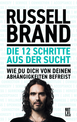 Die 12 Schritte aus der Sucht von Brand,  Russell