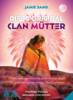 DIE 13 ORIGINAL CLAN MÜTTER von Sams,  Jamie