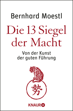 Die 13 Siegel der Macht von Moestl,  Bernhard