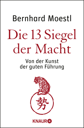 Die 13 Siegel der Macht von Moestl,  Bernhard