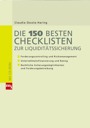 Die 150 besten Checklisten zur Liquiditätssicherung von Ossola-Haring,  Claudia