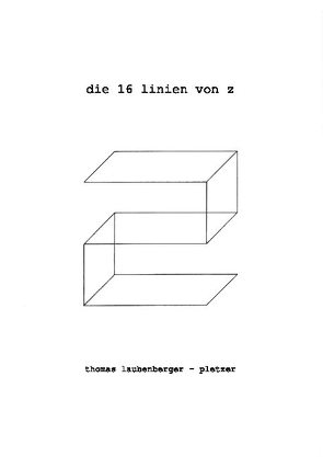 die 16 linien von z von laubenberger - pletzer,  thomas