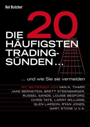 Die 20 häufigsten Tradingsünden… von Butcher,  Kel