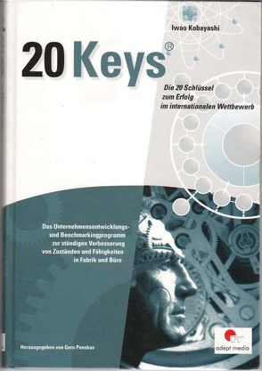 Die 20 Schlüssel zum Erfolg im internationalen Wettbewerb von Kobayashi,  Iwao, Kobayashi,  Yoshiyuki, Panskus,  Gero