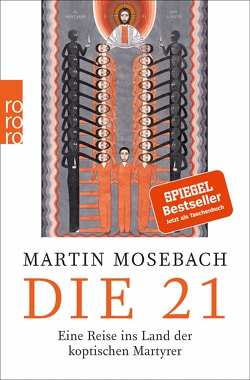 Die 21 von Mosebach,  Martin