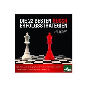 Die 22 besten Rusch Erfolgsstrategien von Barron,  Elijah, Rusch,  Alex S