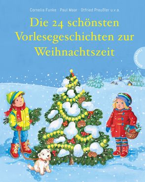 Die 24 schönsten Vorlesegeschichten zur Weihnachtszeit von Cossmann,  Renate, Funke,  Cornelia, Maar,  Paul, Preussler,  Otfried