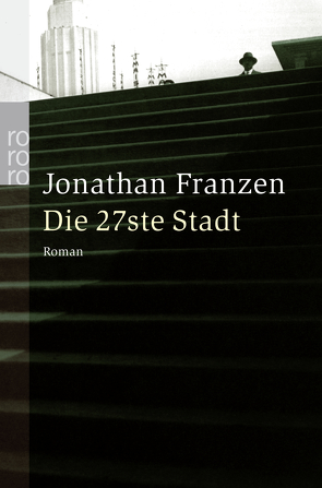 Die 27ste Stadt von Franzen,  Jonathan, Müller,  Heinz