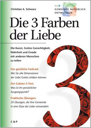 Die 3 Farben der Liebe von Schwarz,  Christian A