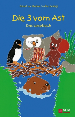 Die 3 vom Ast von Lücking,  Jutta, Nieden,  Eckart zur