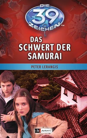 Die 39 Zeichen – Das Schwert der Samurai von Lerangis,  Peter