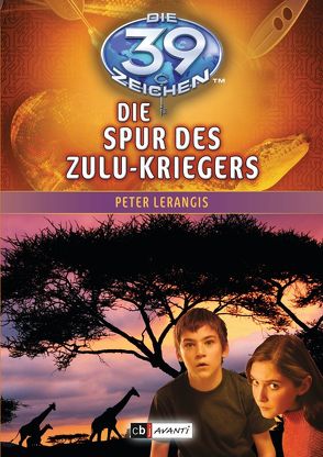 Die 39 Zeichen – Die Spur des Zulu-Kriegers von Lerangis,  Peter