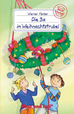 Die 3a im Weihnachtstrubel von Färber,  Werner