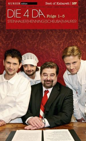 Die 4 da von Henning,  Rupert, Maurer,  Thomas, Scheuba,  Florian, Steinhauer,  Erwin