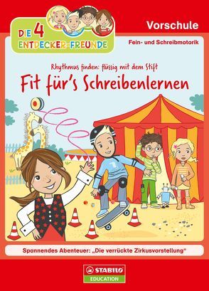 Die 4 Entdecker-Freunde – Fit für’s Schreibenlernen