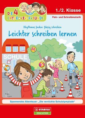 Die 4 Entdecker-Freunde – Leichter schreiben lernen