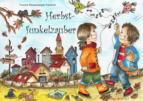 Die 4 Jahreszeiten – Malbücher / Herbstfunkelzauber von Westenberger-Fandrich,  Yvonne