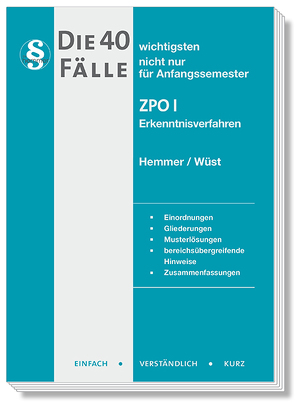 Die 40 Wichtigsten Fälle ZPO I von Haubold, Hemmer,  Karl-Edmund, Wüst,  Achim