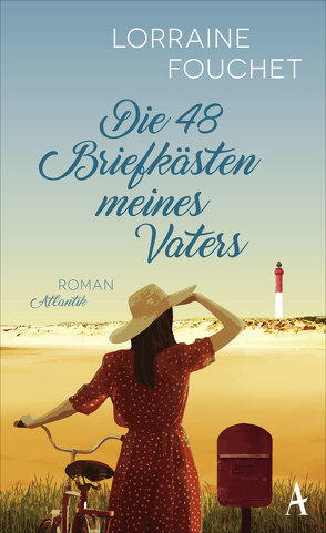 Die 48 Briefkästen meines Vaters von Fouchet,  Lorraine, Segerer,  Katrin