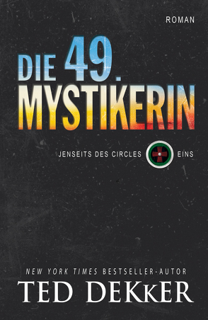 Die 49. Mystikerin von Dekker,  Ted